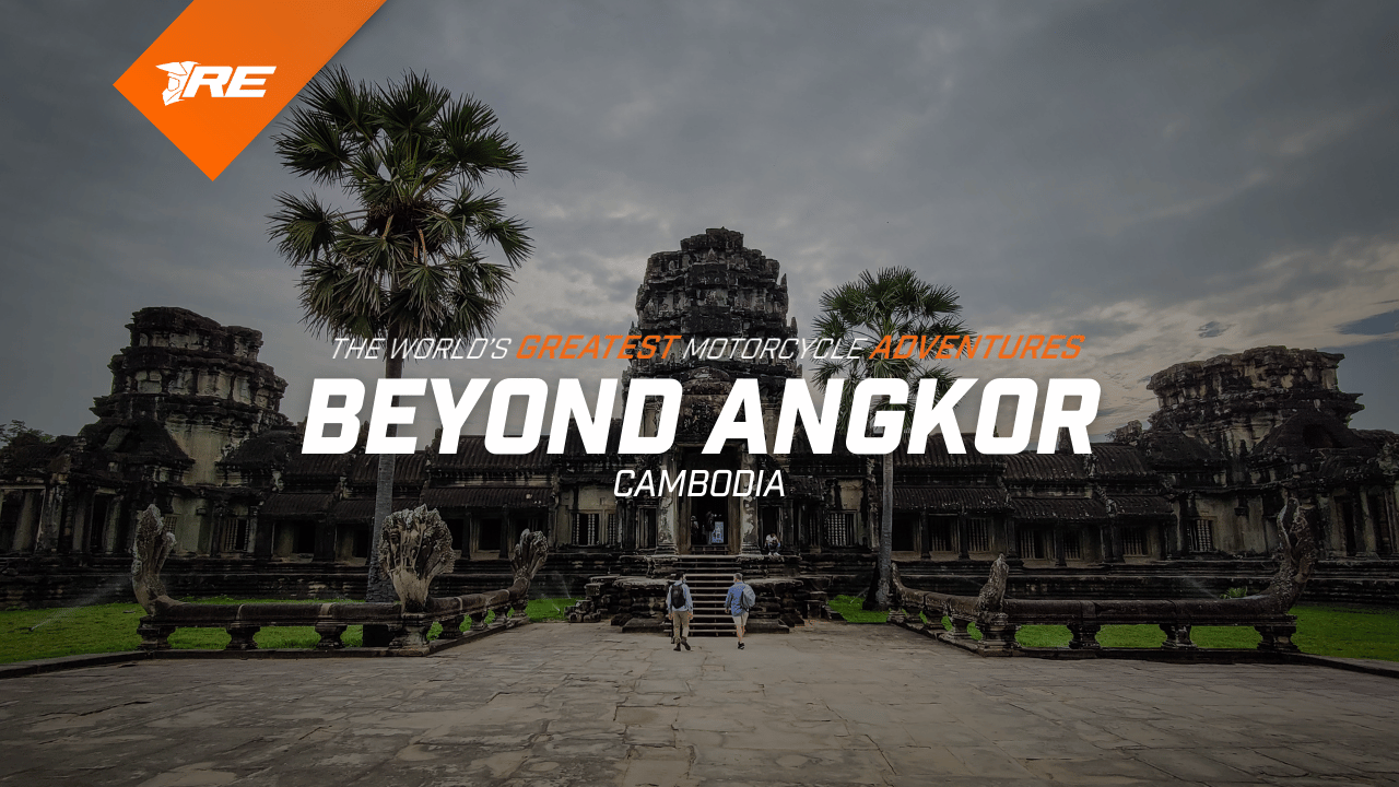 Beyond Angkor | Cambodia
